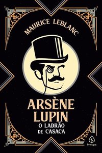 bokomslag Arsne Lupin, o ladro de casaca