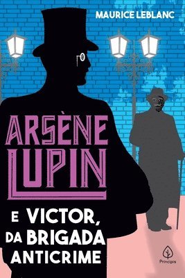 Arsne Lupin e Victor, da Brigada Anticrime 1