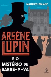bokomslag Arsne Lupin e o mistrio de Barre-y-va