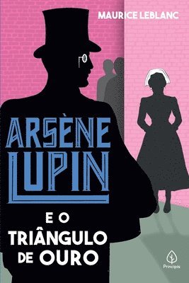 bokomslag Arsne Lupin e o tringulo de ouro