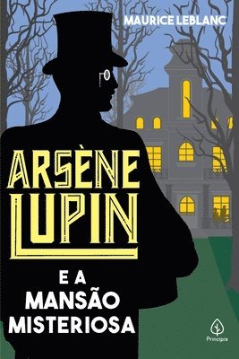Maurice LeBlanc - Arsène Lupin e a mansão misteriosa, Häftad