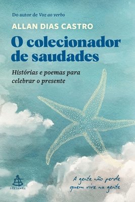 O colecionador de saudades 1