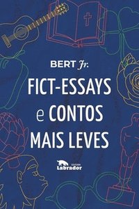 bokomslag Fict-Essays e contos mais leves