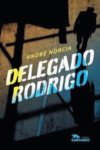 bokomslag Delegado Rodrigo