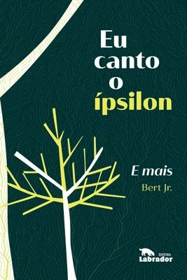 bokomslag Eu canto o ípsilon E mais