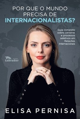 bokomslag Por que o mundo precisa de internacionalistas? Guia complet