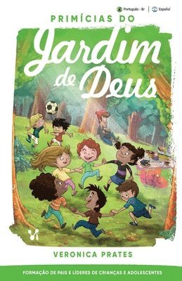 Verônica Prates - Primícias do jardim de Deus, Häftad