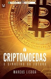 bokomslag Criptomoedas: O dinheiro do futuro