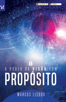 Marcus Lisboa - O poder da visão com propósito, Häftad