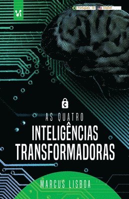 As quatro inteligências transformadoras 1