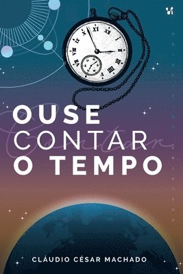 Ouse contar o tempo 1