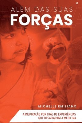 Michelle Emiliano - Além das suas forças, Häftad