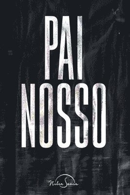 Nilce Sousa - Pai Nosso, Häftad