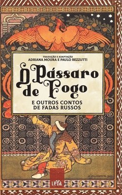 bokomslag O pssaro de fogo e outros contos de fadas russos