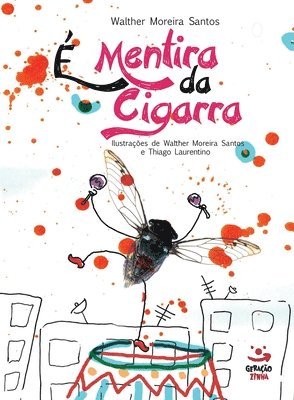  Mentira Da Cigarra 1