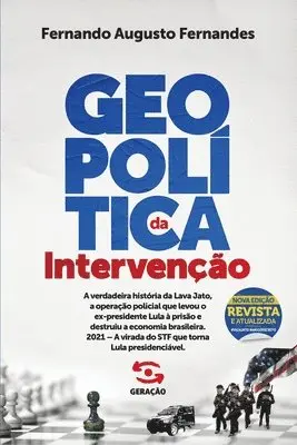 Fernando Augusto Fernandes - Geopolítica da intervenção - 2a edição revista e atualizada, Häftad. Tillgänglighet: Lägg i varukorg