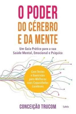 Conceição Trucom - O Poder do Cérebro e da Mente, Häftad. Tillgänglighet: Lägg i varukorg