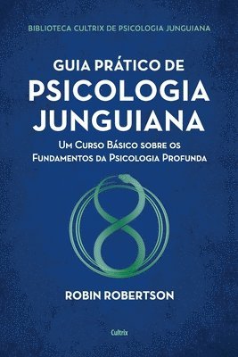 Robín Robertson, Robín - Guia prático de psicologia junguiana, Häftad