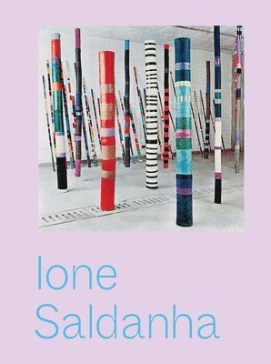 Adriano Pedrosa, Laura Cosendey - Ione Saldanha: The Invented City, Inbunden