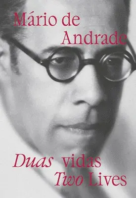 Regina Teixeira de Barros - Mário de Andrade: Two Lives, Inbunden. Tillgänglighet: Lägg i varukorg