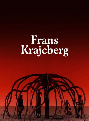 Krajcberg, Frans, Laura Cosendey, Adriano Pedrosa - Frans Krajcberg: Rediscovering the Tree, Inbunden