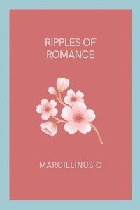 bokomslag Ripples of Romance