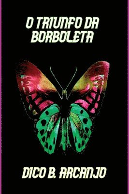 O Triunfo Da Borboleta 1