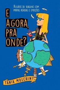 bokomslag E Agora, Pra Onde?