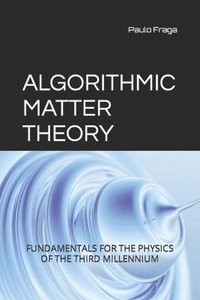 bokomslag Algorithmic Matter Theory