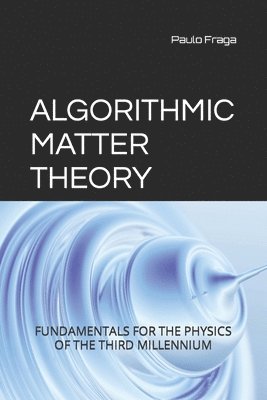 bokomslag Algorithmic Matter Theory