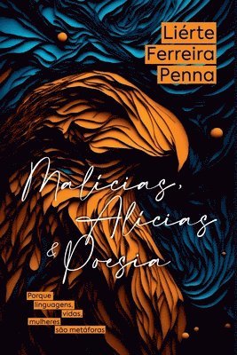 bokomslag Malícias, Alícias & Poesias