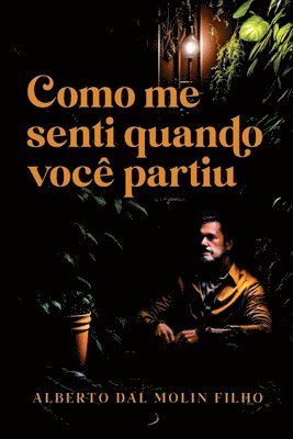 Como Me Senti Quando Você Partiu