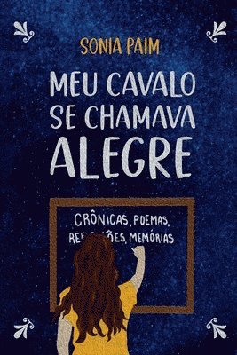 bokomslag Meu Cavalo Se Chamava Alegre