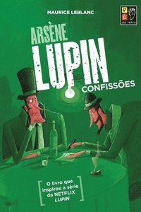 bokomslag Arsene Lupin - Confissoes