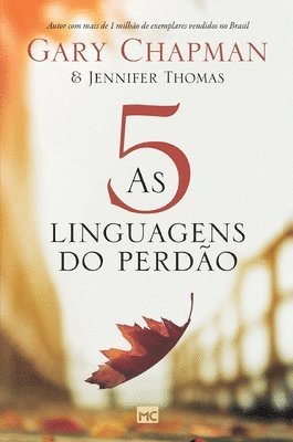 Gary Chapman - As 5 linguagens do perdão - 2a edição - Capa dura, Inbunden