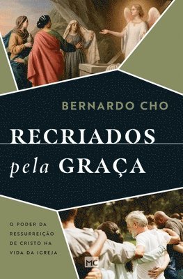 Recriados pela graça