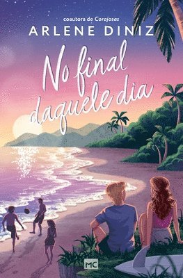 Arlene Diniz - No final daquele dia, Häftad