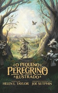 bokomslag O pequeno peregrino ilustrado