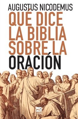 Qu dice la Biblia sobre la oracin 1