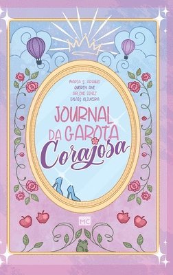 Maria S Araújo - Journal da garota corajosa, Inbunden