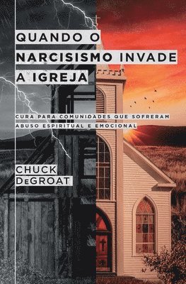 Quando o narcisismo invade a igreja 1