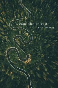 bokomslag O caminho estreito
