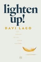 Davi Lago - [MC Global] Lighten Up!, Häftad