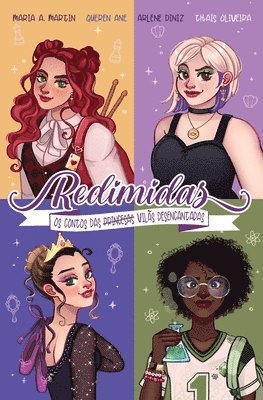 bokomslag Redimidas: Os contos das (princesas) vilãs desencantadas