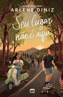Arlene Diniz - Seu lugar não é aqui, Häftad