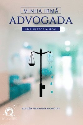 Rodrigues Alciléia, Rodrigues, Alciléia - Minha Irmã Advogada, Häftad