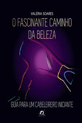 O Fascinante Caminho Da Beleza 1