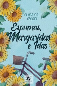 bokomslag Espumas, Margaridas E Idas