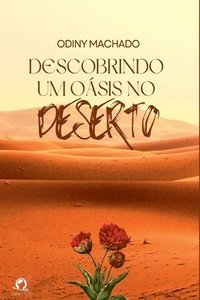 bokomslag Descobrindo Um O sis No Deserto