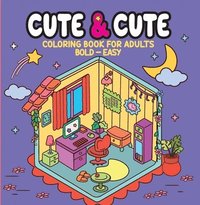 bokomslag Cute & Cute - Coloring Book for Adults